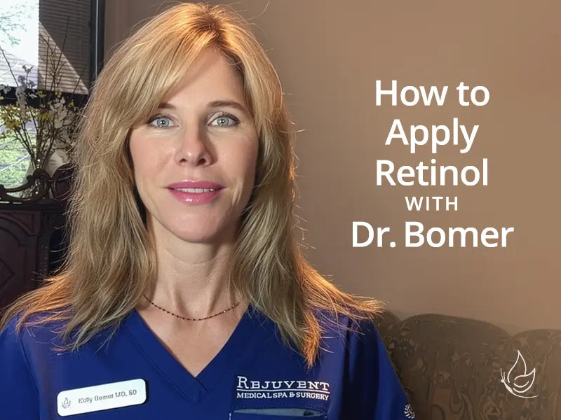 How to Apply Retinol with Dr. Kelly Bomer, MD